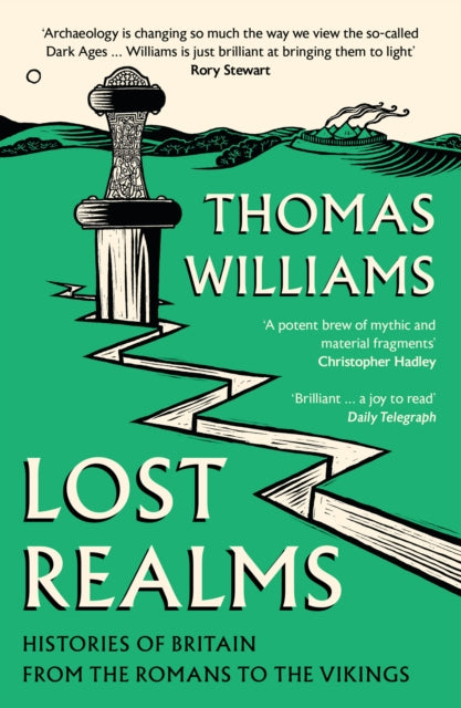 Lost Realms : Histories of Britain from the Romans to the Vikings-9780008171988