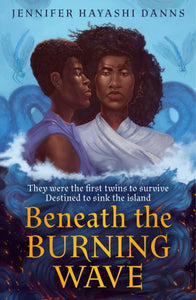 Beneath the Burning Wave : Book 1-9780008491185