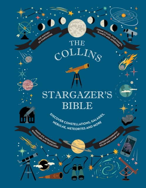 Collins Stargazer’s Bible : Your Illustrated Companion to the Night Sky-9780008644246