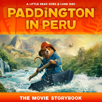 Paddington in Peru: The Movie Storybook-9780008681838