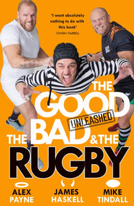 The Good, the Bad & the Rugby – Unleashed-9780008712693