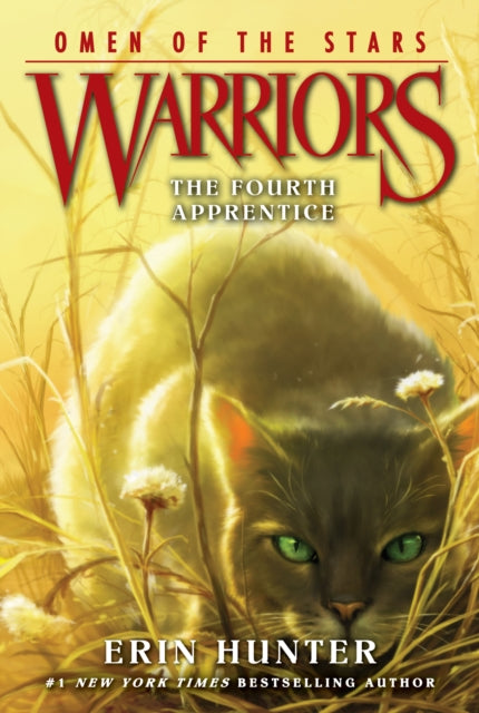 Warriors: Omen of the Stars #1: The Fourth Apprentice : 1-9780062382573