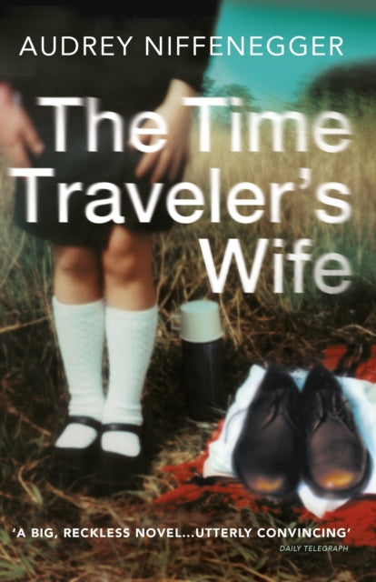 The Time Traveler's Wife : The time-altering love story behind the major new TV series-9780099464464