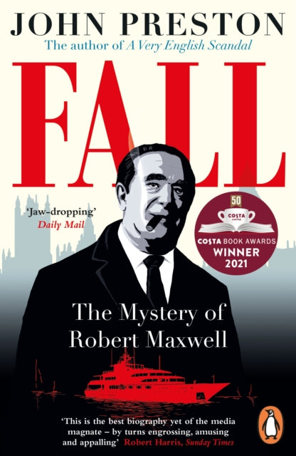 Fall : Winner of the Costa Biography Award 2021-9780241388686