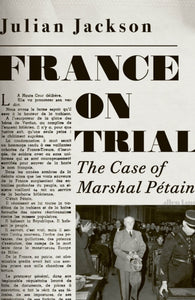 France on Trial : The Case of Marshal Petain-9780241450253