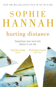 Hurting Distance : a completely unputdownable and addictive crime thriller packed with twists-9780340840344