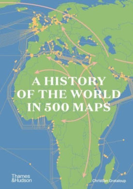 A History of the World in 500 Maps-9780500252659