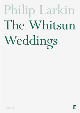 The Whitsun Weddings-9780571097104