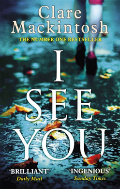 I See You : The addictive Number One Sunday Times Bestseller-9780751554144