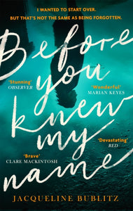 Before You Knew My Name : 'An exquisitely written, absolutely devastating novel' Red magazine-9780751581669