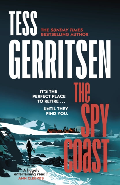 The Spy Coast : The unmissable, brand-new series from the No.1 bestselling author of Rizzoli & Isles (Martini Club 1)-9780857505194