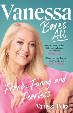 Vanessa Bares All : Frank, Funny and Fearless-9780857506504