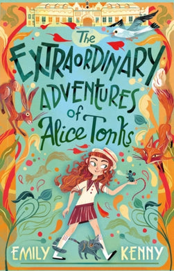 The Extraordinary Adventures of Alice Tonks : Longlisted for the Adrien Prize, 2022-9780861542055