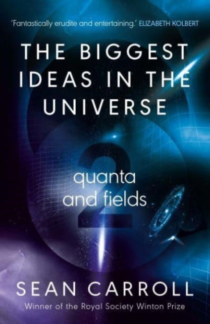 The Biggest Ideas in the Universe 2 : Quanta and Fields-9780861546480