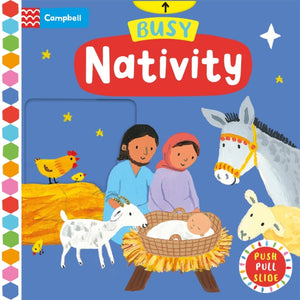 Busy Nativity : A Push, Pull, Slide Book – the Perfect Christmas Gift!-9781035004720