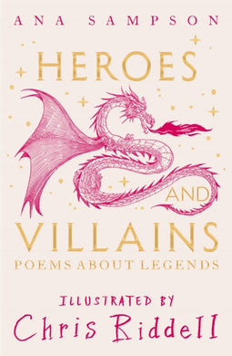 Heroes and Villains : Poems About Legends-9781035043897