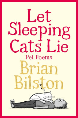 Let Sleeping Cats Lie - Pet Poems-9781035050550