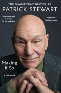 Making It So : A Memoir-9781398512979