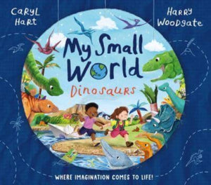 My Small World: Dinosaurs-9781398516106