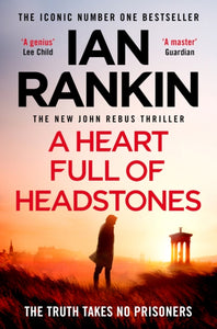 A Heart Full of Headstones : The #1 bestselling series that inspired BBC One’s REBUS-9781398709386