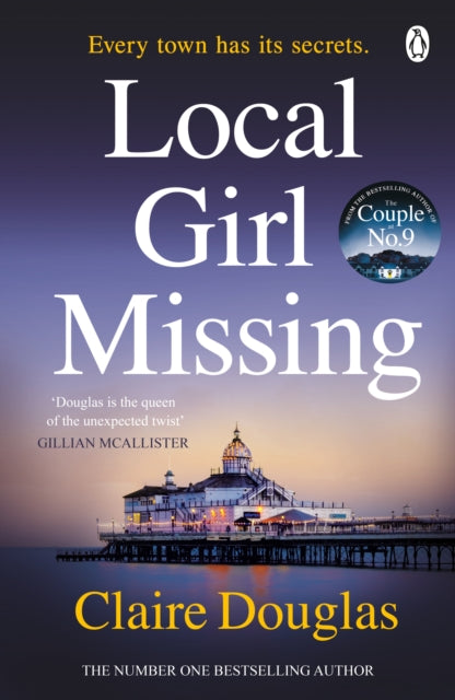 Local Girl Missing : The thrilling novel from the author of THE COUPLE AT NO 9-9781405926393