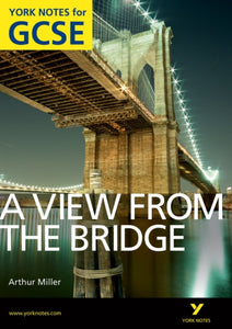 A View From The Bridge: York Notes for GCSE (Grades A*-G)-9781408270011