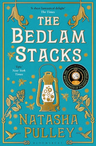 The Bedlam Stacks : From the author of The Watchmaker of Filigree Street-9781408878477