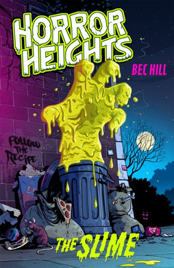 Horror Heights: The Slime : Book 1-9781444962291