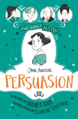 Awesomely Austen - Illustrated and Retold: Jane Austen's  Persuasion-9781444962642