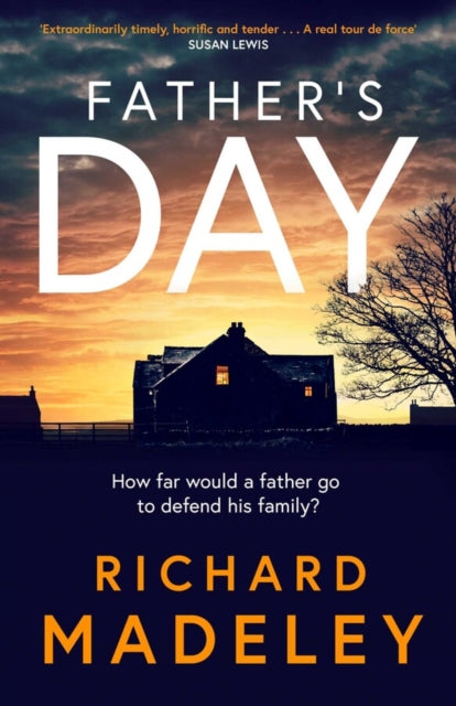 Father's Day : The gripping new revenge thriller from the Sunday Times bestselling author-9781471182945