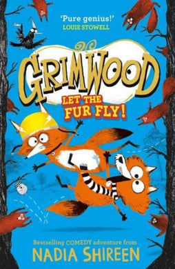 Grimwood: Let the Fur Fly! : the brand new wildly funny adventure – laugh your head off!-9781471199349