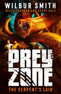 Prey Zone: The Serpent's Lair-9781471412950