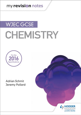 My Revision Notes: WJEC GCSE Chemistry-9781471883538