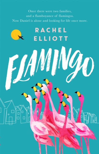 Flamingo : Longlisted for the Women's Prize for Fiction 2022, an exquisite novel of kindness and hope-9781472259455