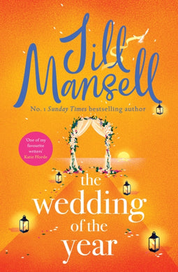 The Wedding of the Year : the heartwarming brand new novel from the No. 1 bestselling author-9781472287953