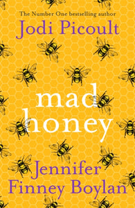 Mad Honey : an absolutely heart-pounding and heart-breaking book club novel-9781473692459