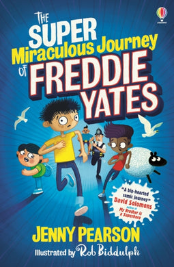 The Super Miraculous Journey of Freddie Yates-9781474974042