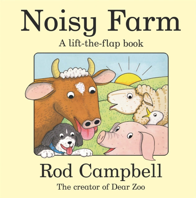 Noisy Farm : A lift-the-flap book-9781509898381