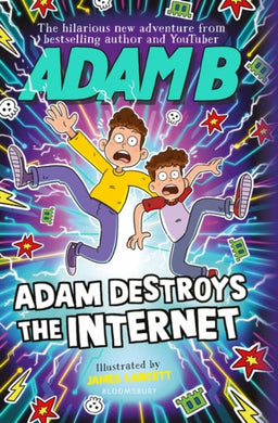 Adam Destroys the Internet-9781526655585