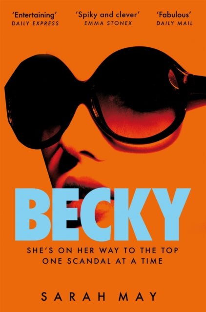 Becky : The juicy scandal-filled thriller inspired by 90s London-9781529066937