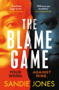 The Blame Game : A page-turningly addictive psychological thriller from the author of the Reese Witherspoon Book Club pick The Other Woman-9781529086393