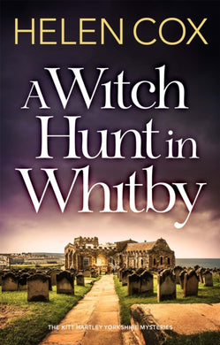 A Witch Hunt in Whitby : The Kitt Hartley Mysteries Book 5-9781529410389