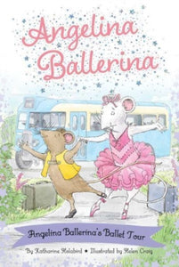 Angelina Ballerina's Ballet Tour-9781665935913