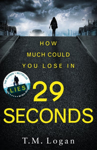 29 Seconds : The brilliant, gripping thriller from the author of Netflix hit THE HOLIDAY-9781785770807