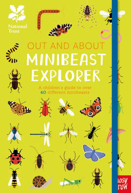 National Trust: Out and About Minibeast Explorer : A children’s guide to over 60 different minibeasts-9781788004411