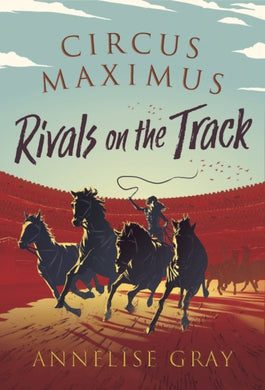 Circus Maximus: Rivals On the Track : A Roman Adventure-9781800240612