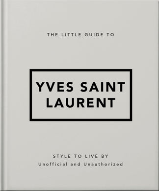 The Little Guide to Yves Saint Laurent-9781800696280