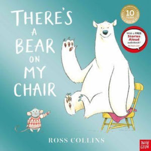 There's a Bear on My Chair : 10th Anniversary Edition-9781805135005