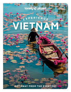 Lonely Planet Experience Vietnam-9781838694852