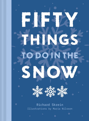 Fifty Things to Do in the Snow-9781911682578